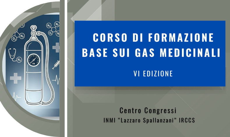 CORSO DI FORMAZIONE BASE SUI GAS MEDICINALI 6 EDIZIONE